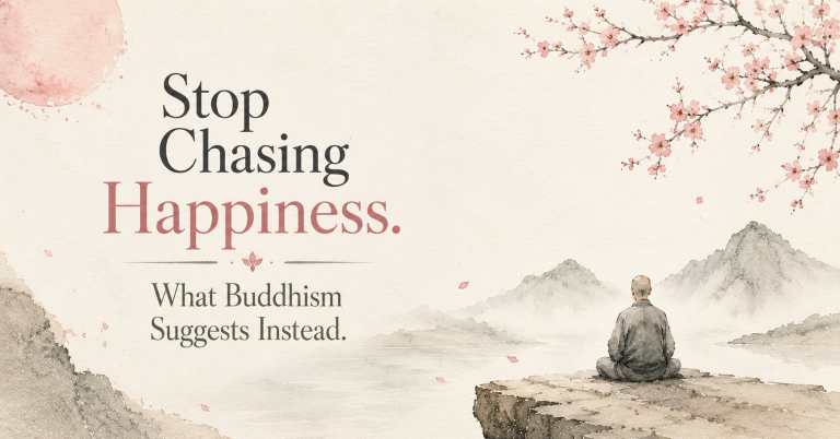 A Buddhist Approach To Happiness